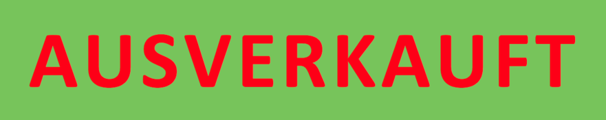 ausverkauft.png ausverkauft.png